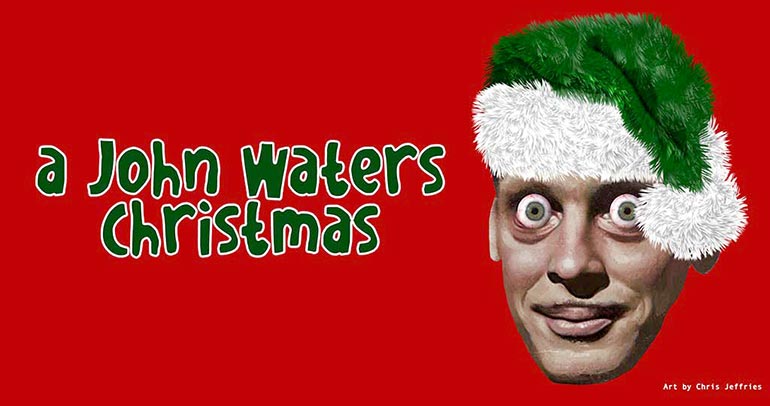 A John Waters Christmas